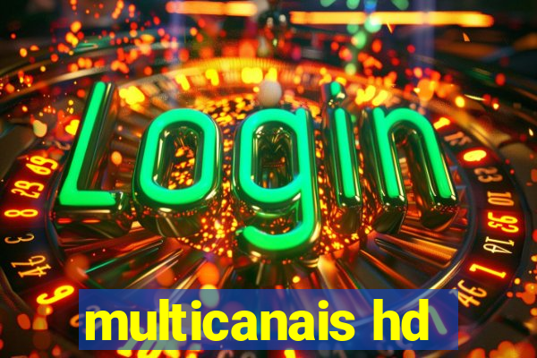 multicanais hd